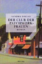 Der Club der Patchwork-Frauen Cover des Buches Der Club der Patchwork-Frauen (ISBN: 9783453144378)