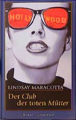 Der Club der toten Mütter Cover des Buches Der Club der toten Mütter (ISBN: 9783795116385)