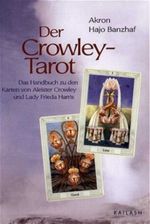 Der Crowley Tarot Cover des Buches Der Crowley Tarot (ISBN: 9783720525145)