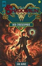 Der Cyberzombie Cover des Buches Der Cyberzombie (ISBN: 9783453148741)