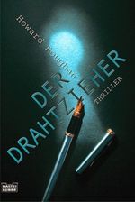 Der Drahtzieher Cover des Buches Der Drahtzieher (ISBN: 9783404153435)
