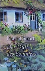 Der Duft des Sommers Cover des Buches Der Duft des Sommers (ISBN: 9783404146048)