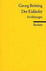 Der Eisläufer. Das Waldhorn u. a. Erzählungen Cover des Buches Der Eisläufer. Das Waldhorn u. a. Erzählungen (ISBN: 9783150078297)