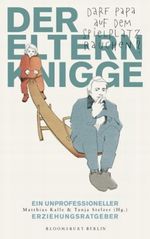 Der Elternknigge Cover des Buches Der Elternknigge (ISBN: 9783827009616)