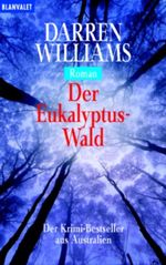 Der Eukalyptus-Wald Cover des Buches Der Eukalyptus-Wald (ISBN: 9783442357734)