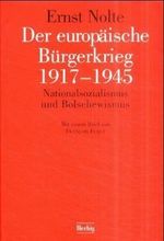 Der europäische Bürgerkrieg 1917-1945 Cover des Buches Der europäische Bürgerkrieg 1917-1945 (ISBN: 9783776690033)