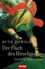 Der Fluch des Hirschgottes Cover des Buches Der Fluch des Hirschgottes (ISBN: 9783442463497)