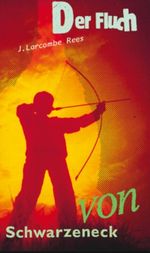 Der Fluch von Schwarzeneck Cover des Buches Der Fluch von Schwarzeneck (ISBN: 9783893971060)
