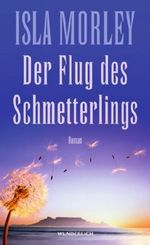 Der Flug des Schmetterlings Cover des Buches Der Flug des Schmetterlings (ISBN: 9783805208611)