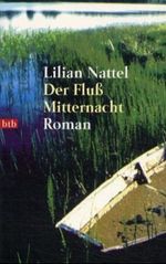Der Fluß Mitternacht Cover des Buches Der Fluß Mitternacht (ISBN: 9783442727131)