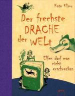 Der frechste Drache der Welt - Elfen darf man nicht erschrecken Cover des Buches Der frechste Drache der Welt - Elfen darf man nicht erschrecken (ISBN: 9783401063546)