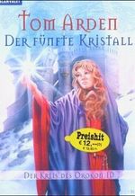 Der fünfte Kristall Cover des Buches Der fünfte Kristall (ISBN: 9783442242269)