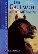 Der Gaul macht nicht mit Cover des Buches Der Gaul macht nicht mit (ISBN: 9783861275053)