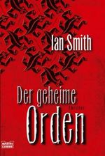 Der geheime Orden Cover des Buches Der geheime Orden (ISBN: 9783404155880)