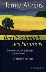 Der Geschmack des Himmels Cover des Buches Der Geschmack des Himmels (ISBN: 9783765538384)