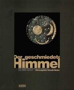 Der geschmiedete Himmel Cover des Buches Der geschmiedete Himmel (ISBN: 9783806222043)