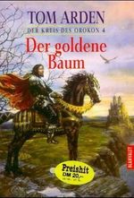 Der goldene Baum Cover des Buches Der goldene Baum (ISBN: 9783442248322)