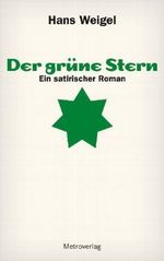 Der grüne Stern Cover des Buches Der grüne Stern (ISBN: 9783993000806)