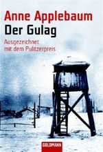 Der Gulag Cover des Buches Der Gulag (ISBN: 9783442153503)