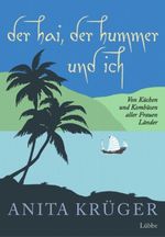 Der Hai, der Hummer und ich Cover des Buches Der Hai, der Hummer und ich (ISBN: 9783785721322)