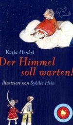 Der Himmel soll warten! Cover des Buches Der Himmel soll warten! (ISBN: 9783833350030)