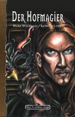 Der Hofmagier Cover des Buches Der Hofmagier (ISBN: 9783890644769)