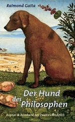 Der Hund des Philosophen Cover des Buches Der Hund des Philosophen (ISBN: 9783807701417)