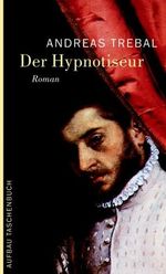 Der Hypnotiseur Cover des Buches Der Hypnotiseur (ISBN: 9783746620381)