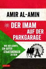 Der Imam auf der Parkgarage Cover des Buches Der Imam auf der Parkgarage (ISBN: 9783902533418)
