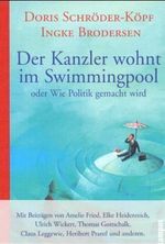 Der Kanzler wohnt im Swimmingpool Cover des Buches Der Kanzler wohnt im Swimmingpool (ISBN: 9783593368023)
