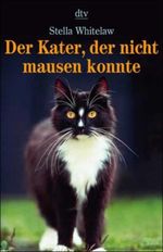 Der Kater, der nicht mausen konnte Cover des Buches Der Kater, der nicht mausen konnte (ISBN: 9783423204521)