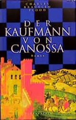 Der Kaufmann von Canossa Cover des Buches Der Kaufmann von Canossa (ISBN: 9783795116477)