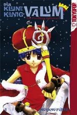 Der kleine König Valum 01 Cover des Buches Der kleine König Valum 01 (ISBN: 9783865802712)