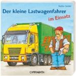 Der kleine Lastwagenfahrer im Einsatz Cover des Buches Der kleine Lastwagenfahrer im Einsatz (ISBN: 9783815771815)