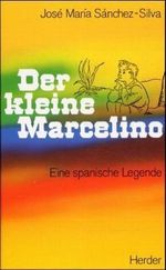 Der kleine Marcelino Cover des Buches Der kleine Marcelino (ISBN: 9783451206580)