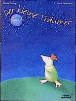 Der kleine Träumer Cover des Buches Der kleine Träumer (ISBN: 9783614574716)