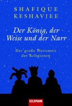 Der König, der Weise und der Narr Cover des Buches Der König, der Weise und der Narr (ISBN: 9783442150700)