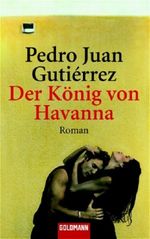 Der König von Havanna Cover des Buches Der König von Havanna (ISBN: 9783442459551)