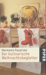 Der kulinarische Weihnachtsbegleiter Cover des Buches Der kulinarische Weihnachtsbegleiter (ISBN: 9783492225434)