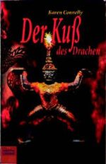 Der Kuß des Drachen Cover des Buches Der Kuß des Drachen (ISBN: 9783404128983)