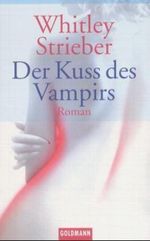 Der Kuss des Vampirs Cover des Buches Der Kuss des Vampirs (ISBN: 9783442451616)
