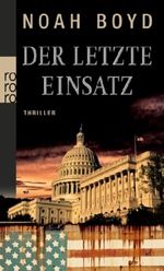 Der letzte Einsatz Cover des Buches Der letzte Einsatz (ISBN: 9783499255946)
