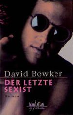 Der letzte Sexist. Cover des Buches Der letzte Sexist. (ISBN: 9783442540235)