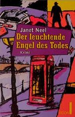 Der leuchtende Engel des Todes Cover des Buches Der leuchtende Engel des Todes (ISBN: 9783612250148)