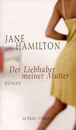 Der Liebhaber meiner Mutter Cover des Buches Der Liebhaber meiner Mutter (ISBN: 9783351029838)