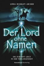 Der Lord ohne Namen Cover des Buches Der Lord ohne Namen (ISBN: 9783473347193)