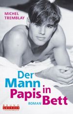 Der Mann in Papis Bett Cover des Buches Der Mann in Papis Bett (ISBN: 9783861878414)