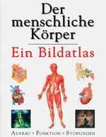 Der menschliche Körper Cover des Buches Der menschliche Körper (ISBN: 9783310004050)