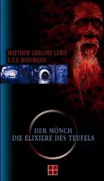 Der Mönch /Die Elixiere des Teufels Cover des Buches Der Mönch /Die Elixiere des Teufels (ISBN: 9783899960747)