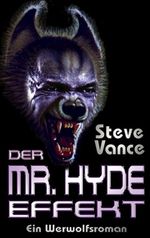 Der Mr. Hyde-Effekt Cover des Buches Der Mr. Hyde-Effekt (ISBN: 9783865520104)